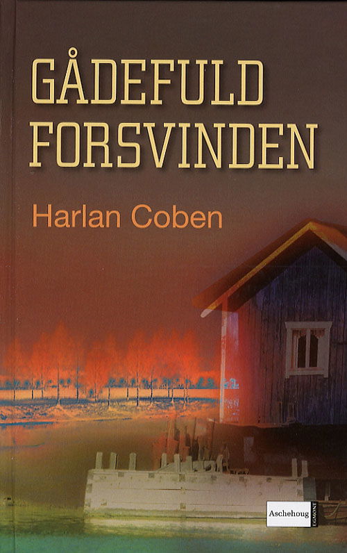 Cover for Harlan Coben · Gådefuld forsvinden, hb. (Hardcover Book) [3rd edition] (2006)