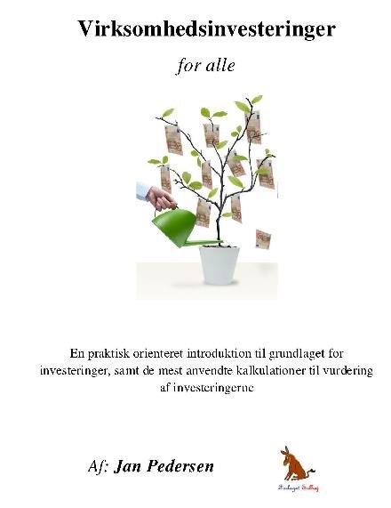 Cover for Jan Pedersen · Virksomhedsinvesteringer - for alle (Pocketbok) (2015)