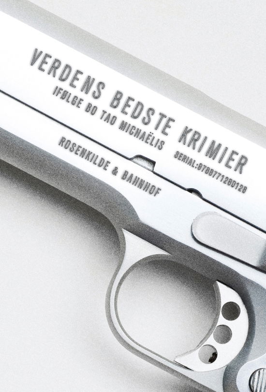 Cover for Bo Tao Michaëlis · Verdens bedste krimier (Indbundet Bog) [2. udgave] [Indbundet] (2012)