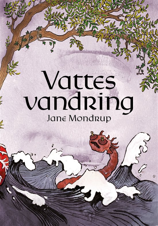 Cover for Jane Mondrup · Vattes vandring (Sewn Spine Book) [1. Painos] (2024)
