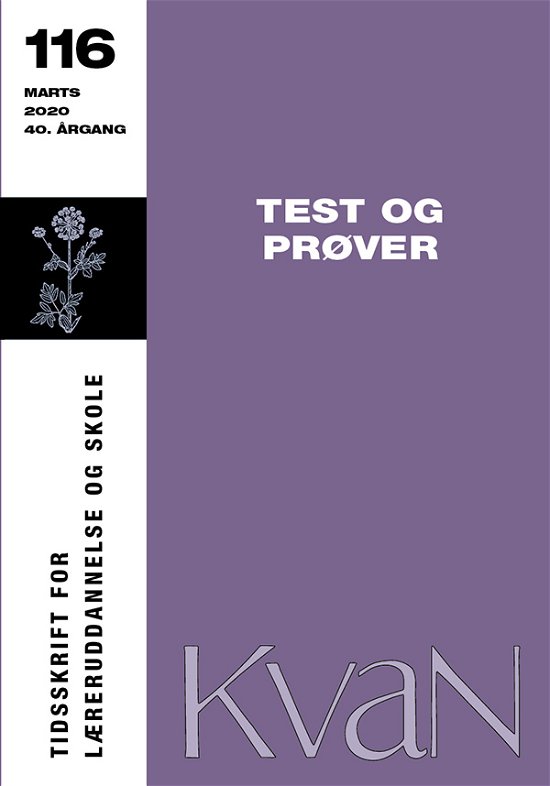Cover for Trine Munch Chapelle m.fl. · KvaN 116: Test og prøver (Sewn Spine Book) [1º edição] (2020)