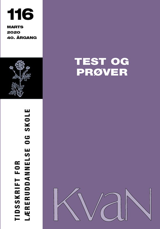 KvaN 116: Test og prøver - Trine Munch Chapelle m.fl. - Books - KvaN - 9788793820128 - April 15, 2020