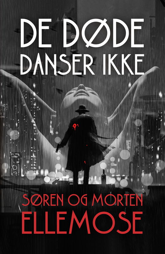 Cover for Søren og Morten Ellemose · De døde danser ikke (Heftet bok) [1. utgave] (2021)