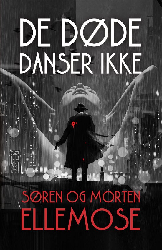 Cover for Søren og Morten Ellemose · De døde danser ikke (Sewn Spine Book) [1e uitgave] (2021)