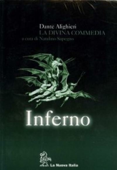 LA Divina Commedia: Inferno - Dante - Books - La Nuova Italia Editrice - 9788822153128 - October 1, 2004