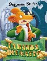 La Banda Del Gatto - Geronimo Stilton - Musik -  - 9788856644128 - 