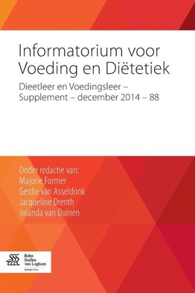 Cover for Majorie Former · Informatorium Voor Voeding En Dietetiek: Dieetleer En Voedingsleer - Supplement - December 2014 - 88 (Paperback Bog) [2014 edition] (2015)