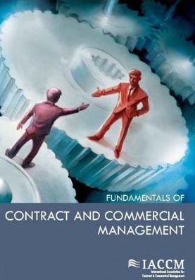 Cover for Iaccm · The IACCM Fundamentals of Contract and Commercial Management (Taschenbuch) (2013)