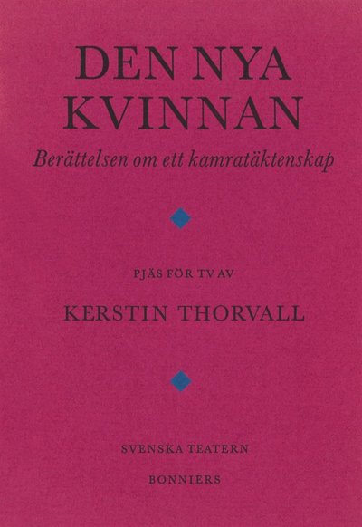 Cover for Kerstin Thorvall · Den nya kvinnan : berättelsen om ett kamratäktenskap (ePUB) (2015)