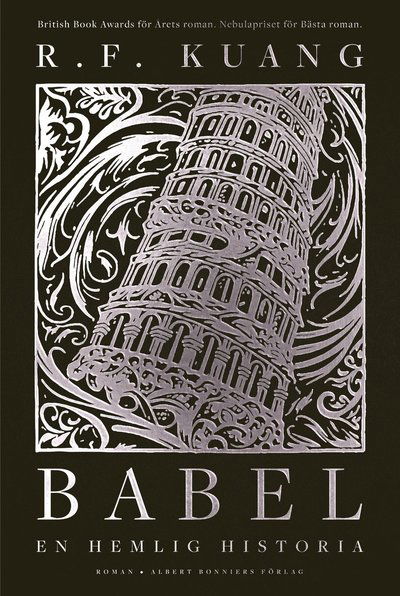 Babel : En hemlig historia - R. F. Kuang - Bücher - Albert Bonniers förlag - 9789100805128 - 18. März 2024