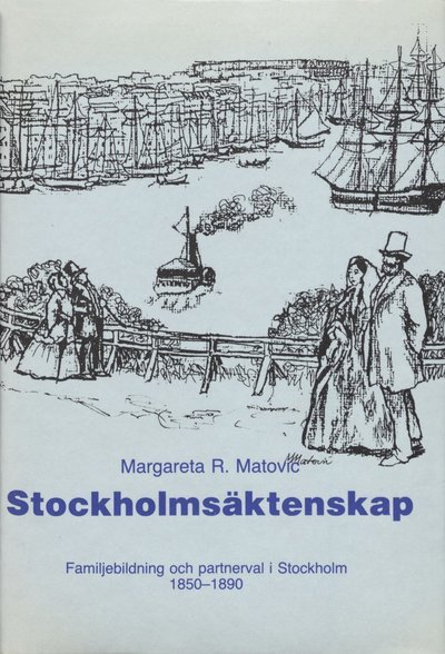 Cover for M R Matovic · Stockholm stads monografiserie: Stockholmsäktenskap (Gebundesens Buch) (1984)