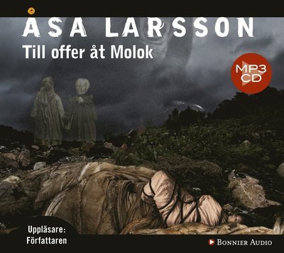 Cover for Åsa Larsson · Rebecka Martinsson: Till offer åt Molok (MP3-CD) (2012)