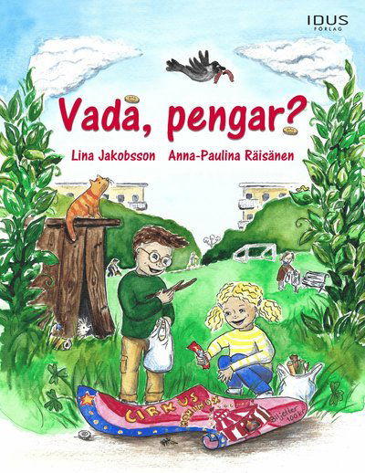 Cover for Lina Jakobsson · Vadå, pengar? (Hardcover Book) (2024)