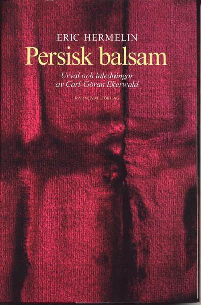 Cover for Eric Hermelin · Persisk balsam (Buch) (2007)