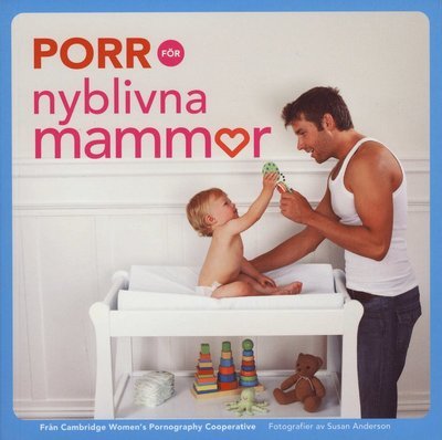Cover for Susan Anderson · Porr för nyblivna mammor (Bog) (2014)
