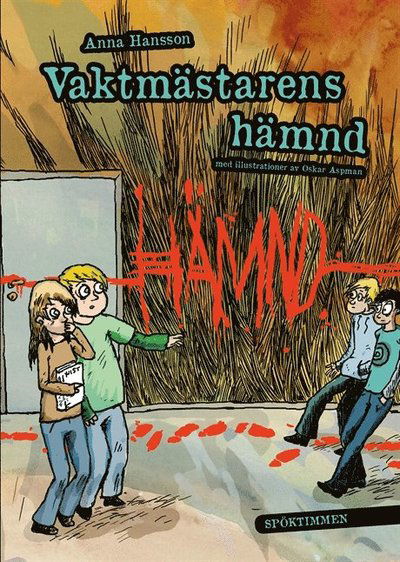 Cover for Anna Hansson · Spöktimmen: Vaktmästarens hämnd (Gebundesens Buch) (2017)