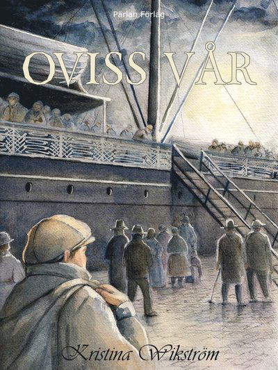 Cover for Kristina Wikström · Oviss vår (Inbunden Bok) (2022)