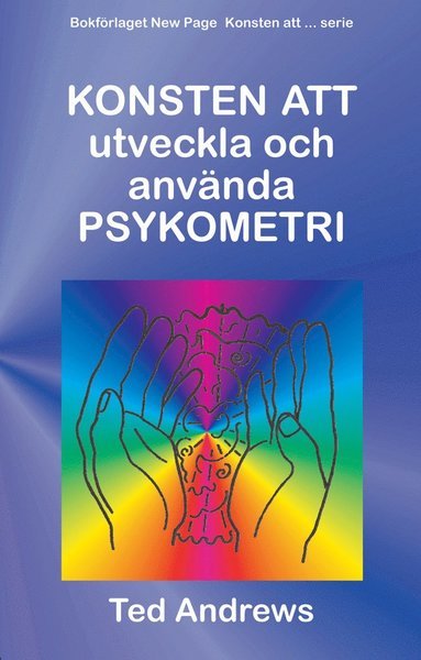 Cover for Ted Andrews · Konsten att- utveckla och använda psykometri (Book) (1996)