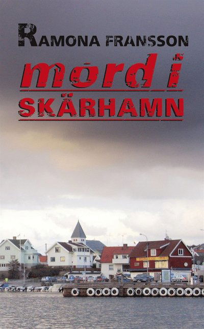 Cover for Ramona Fransson · Greger Thulin: Mord i Skärhamn (ePUB) (2011)