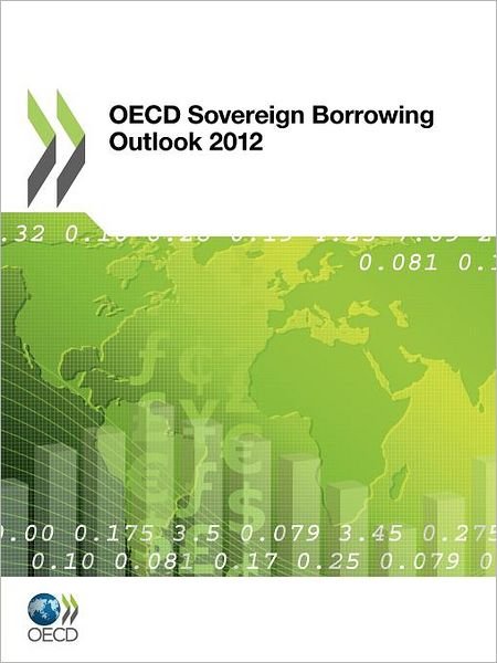 Cover for Oecd Publishing · Oecd Sovereign Borrowing Outlook 2012 (Paperback Book) (2012)