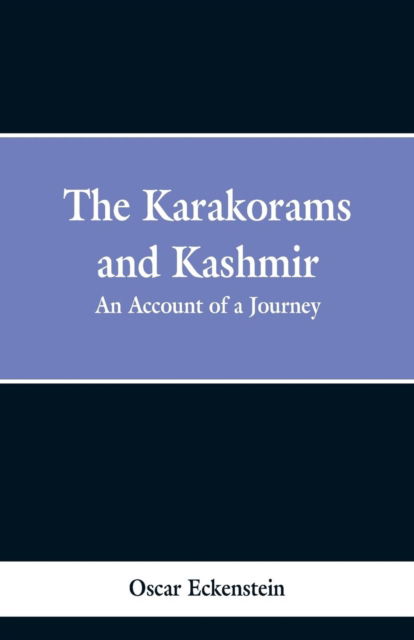 Cover for Oscar Eckenstein · The Karakorams and Kashmir (Paperback Bog) (2019)