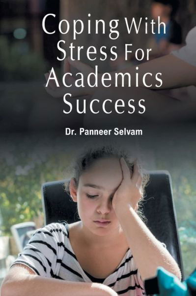 Cover for Dr. Panneer Selvam · Coping with stress for academic success (Taschenbuch) (2017)