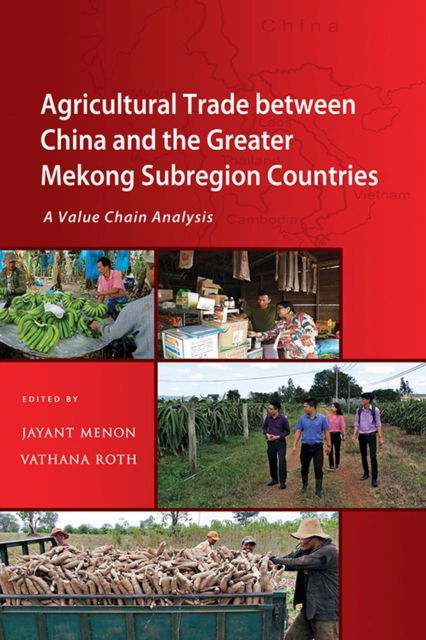 Cover for Jayant Menon · Agricultural Trade between China and the Greater Mekong Subregion Countries: A Value Chain Analysis (Paperback Book) (2022)
