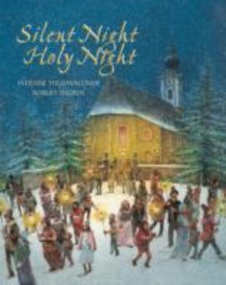 Cover for Werner Thuswaldner · Silent Night Holy Night (Hardcover Book) (2014)