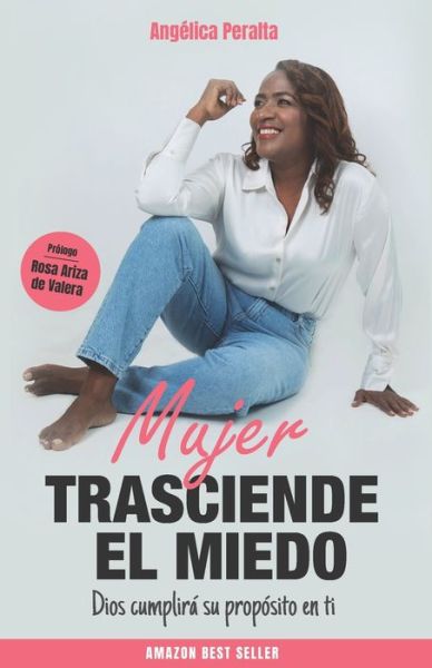 Cover for Angélica Peralta · Mujer, Trasciende El Miedo (Paperback Book) (2020)