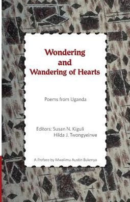 Cover for Susan N Kigul · Wondering and Wandering of Hearts (Paperback Book) (2017)