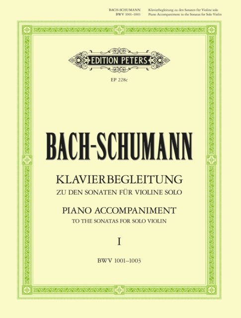 Cover for Piano Accompaniment to the Sonatas for Solo Violin, Vol.1 (Sheet music) (2001)