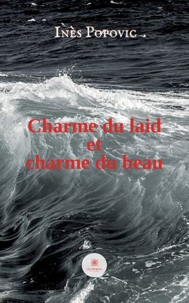 Cover for Popovic Ines · Charme du laid et charme du beau (Paperback Book) (2022)