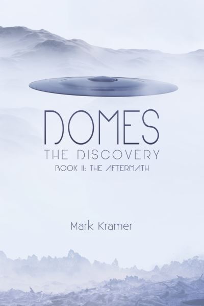 Cover for Mark Kramer · Domes the Discovery : Book II (Book) (2023)