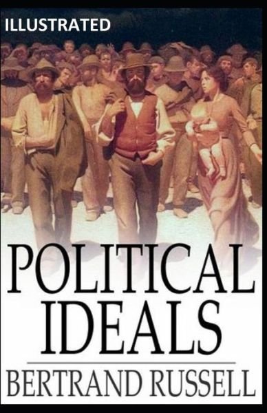 Cover for Bertrand Russell · Political Ideals Illustrated (Paperback Book) (2021)