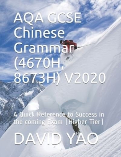 Cover for David Yao · AQA GCSE Chinese Grammar (4670H, 8673H) V2020 (Paperback Book) (2020)