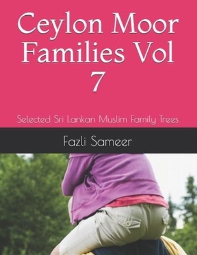Cover for Fazli Sameer · Ceylon Moor Families: Selected Sri Lankan Muslim Family Trees - Ceylon Moor Families (Pocketbok) (2020)