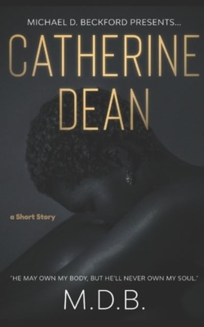 Cover for Michael D Beckford · Catherine Dean (Paperback Book) (2020)