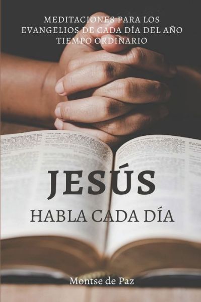 Cover for Montse De Paz · Jesus habla cada dia (Paperback Book) (2021)