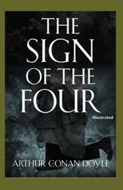 Cover for Arthur Doyle · The Sign of the Four Illustrated (Paperback Book) (2021)