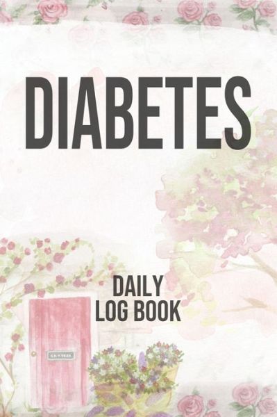 Cover for Annette Katelace · Diabetes Daily Log Book (Paperback Book) (2020)