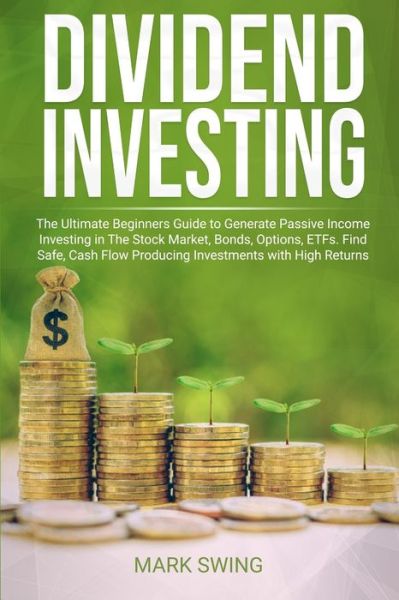 Cover for Mark Swing · Dividend Investing (Pocketbok) (2020)