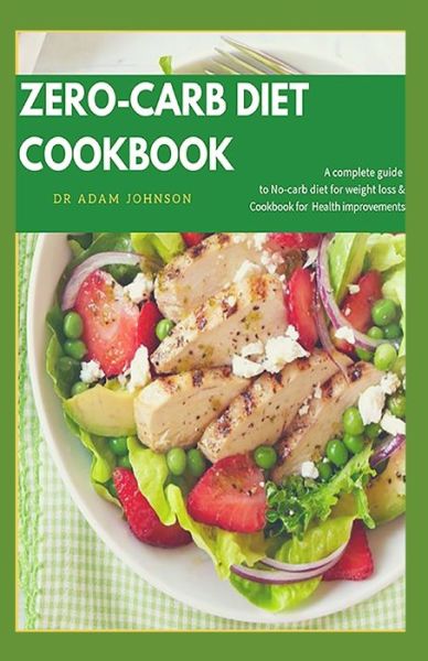 Cover for Adam Johnson · Zero-Carb Diet Cookbook (Paperback Bog) (2020)