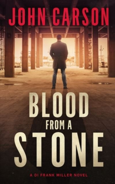 Cover for John Carson · Blood from a Stone (Pocketbok) (2020)