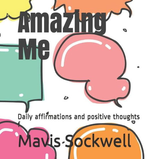 Cover for Mavis Sockwell · Amazing Me (Paperback Book) (2020)