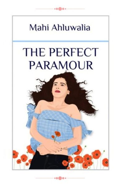 Cover for Mahi Ahluwalia · The Perfect Paramour (Paperback Book) (2020)