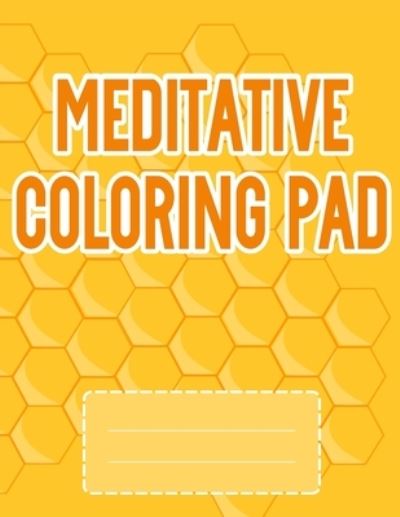 Cover for Future Arts · Meditative Coloring Pad (Paperback Book) (2020)