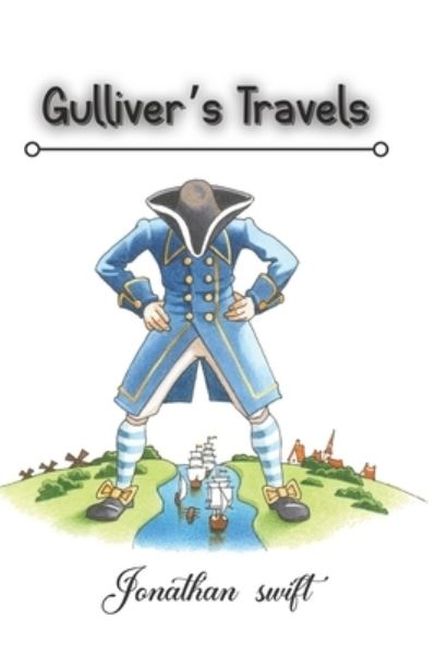 Cover for Jonathan Swift · Gulliver's Travels: into several remote nations of the world (Paperback Bog) (2021)