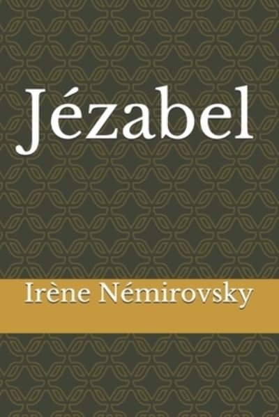 Cover for Irene Nemirovsky · Jezabel (Taschenbuch) (2021)