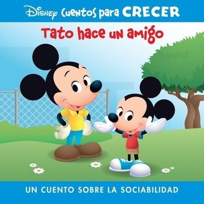 Cover for PI Kids · Disney Cuentos para Crecer Tato Hace un Amigo (Book) (2023)