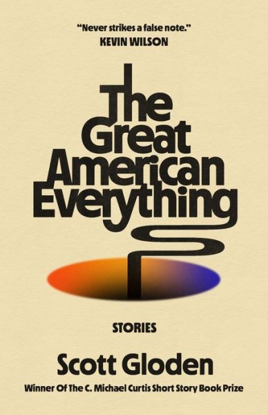 Cover for Scott Gloden · The Great American Everything (Paperback Book) (2023)